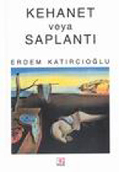 Kehanet ve Saplantı