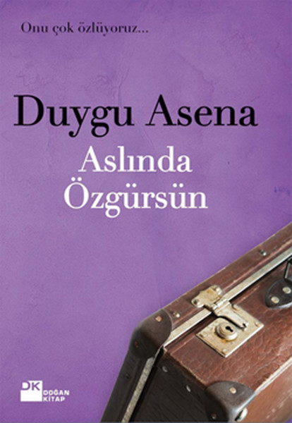 Aslında Özgürsün