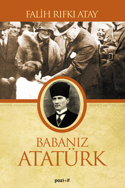 Babanız Atatürk | D&R - Kültür, Sanat ve Eğlence Dünyası