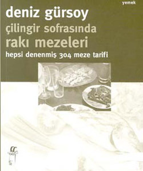 Çilingir Sofrasında Rakı Mezeleri