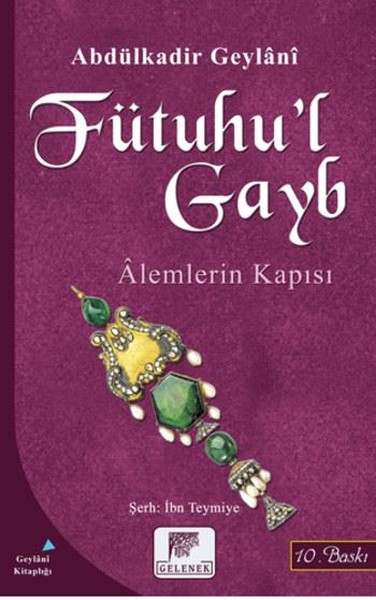 Fütuhu'l Gayb-Alemlerin Kapısı