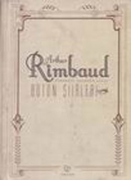 Bütün Şiirleri-Arthur Rimbaud