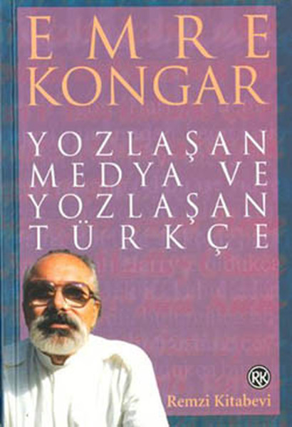 Yozlaşan Medya ve Yozlaşan Türkçe