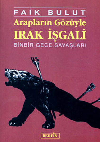 Arapların Gözüyle Irak İşgali