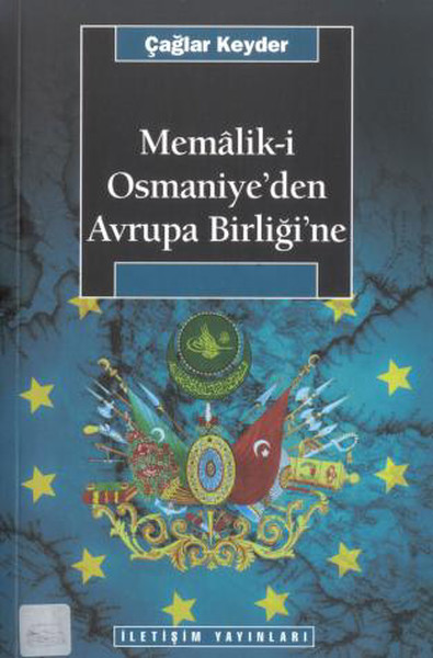 Memalik-i Osmaniye'den Avrupa Birliğine