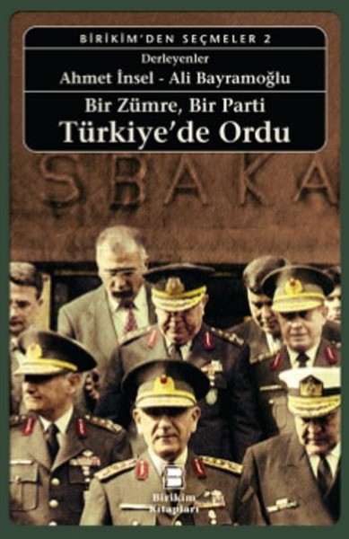 Bir ZümreBir Parti Türkiye'de Ordu