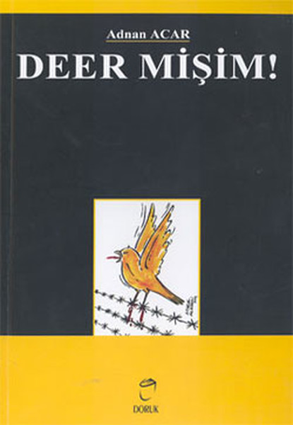 Deer Mişim!