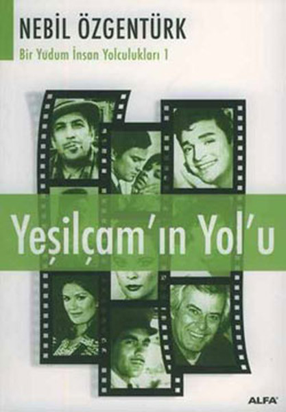 Yeşilçam'ın Yolu