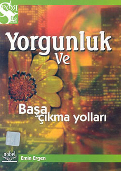 Yorgunluk ve Başa Çıkma Yolları