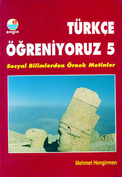 Türkçe Öğreniyoruz 5 - Sosyal Bilimlerden Örnek Metinler