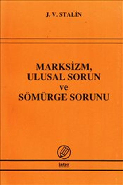 Marksizm Ulusal Sorun ve Sömürge Sorunu