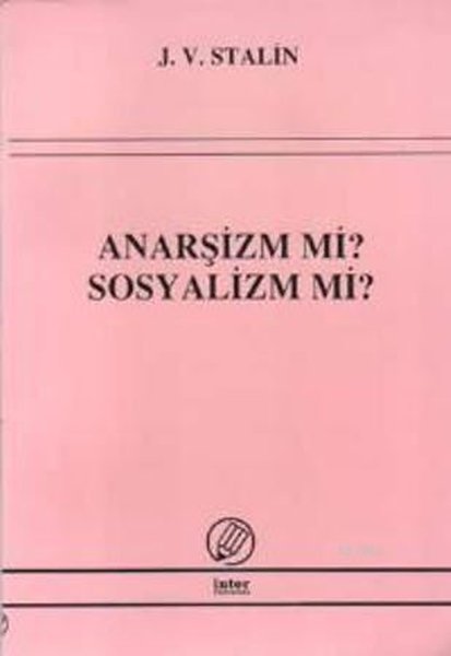 Anarşizm mi Sosyalizm mi?