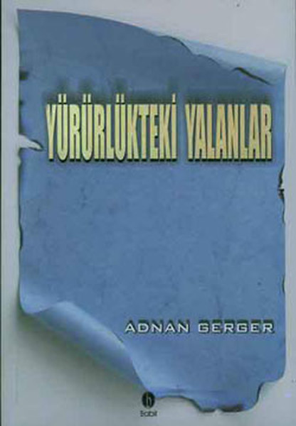 Yürürlükteki Yalanlar