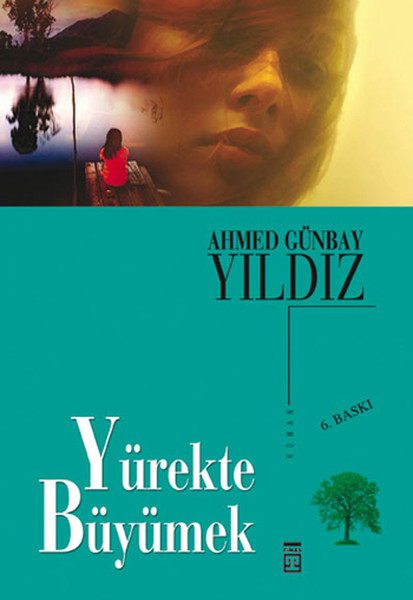 Yürekte Büyümek