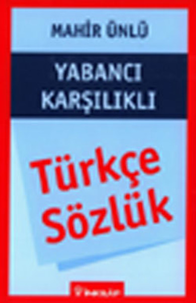 Yabancı Karşılıklı Türkçe Sözlük