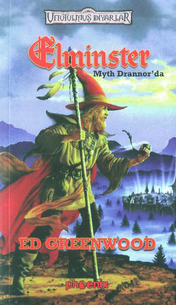 Elminster-Myth Drannor''da-Unutulmuş Diyarlar