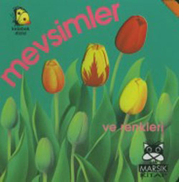 Kelebek Dizisi:Mevsimler