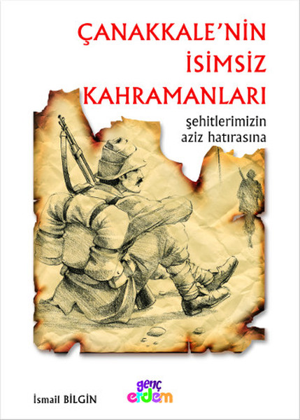 Çanakkale'nin İsimsiz Kahramanları