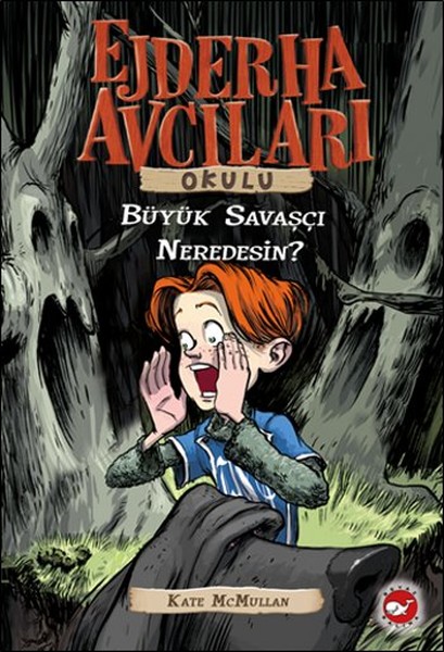 Ejderha Avcıları Okulu 6 - Büyük Savaşçı Neredesin?