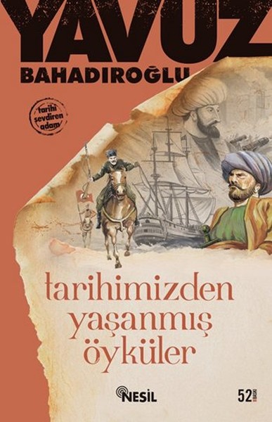 Tarihimizden Yaşanmış Öyküler