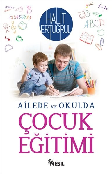 Ailede ve Okulda Çocuk Eğitimi