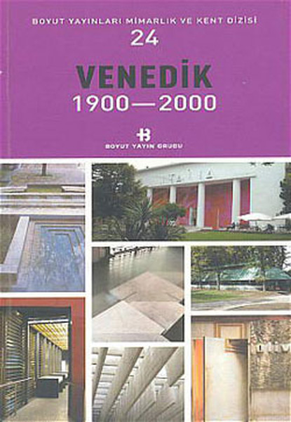 Venedik 1900-2000 Mimarlık ve Kent Dizisi 24