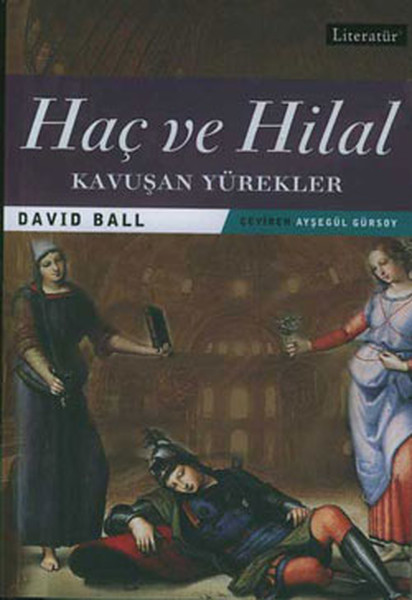 Haç ve Hilal 2-Kavuşan Yürekler