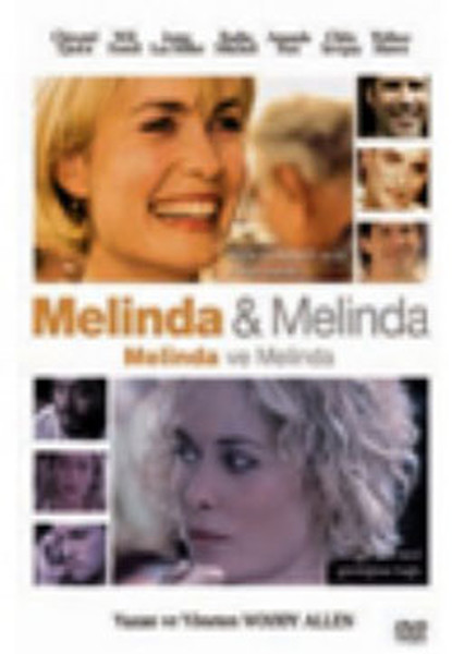 Melinda & Melinda - Melinda ve Melinda