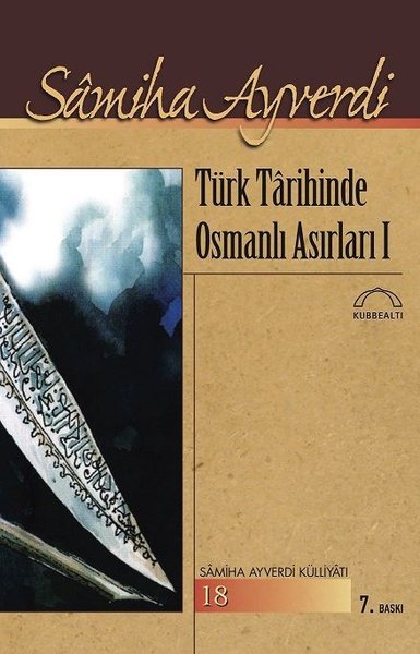 Türk Tarihinde Osmanlı Asırları 1- 2 Cilt