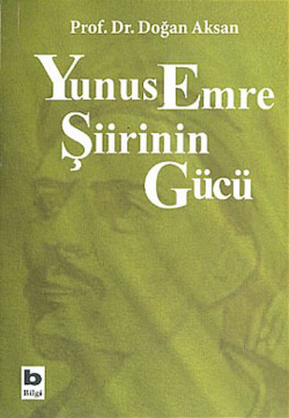 Yunus Emre Şiirinin Gücü