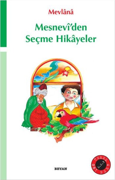 Mesnevi'den Seçme Hikayeler (İlkokul)