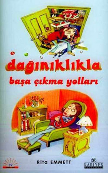 Dağınıklıkla Başa Çıkma Yolları