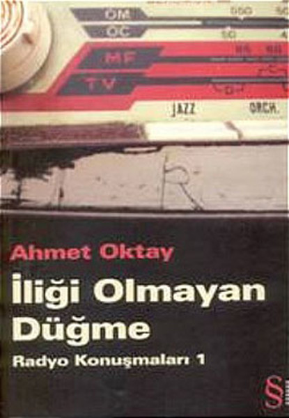 İliği Olmayan Düğme-Radyo Konuşmaları 1