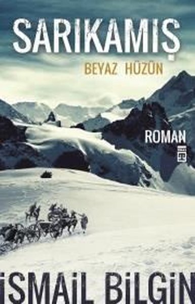 Sarıkamış - Beyaz Hüzün