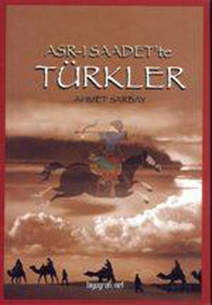 Asr-ı Saadet'te Türkler