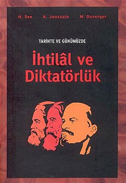 Tarihte ve Günümüzde İhtilal ve Diktatörlük