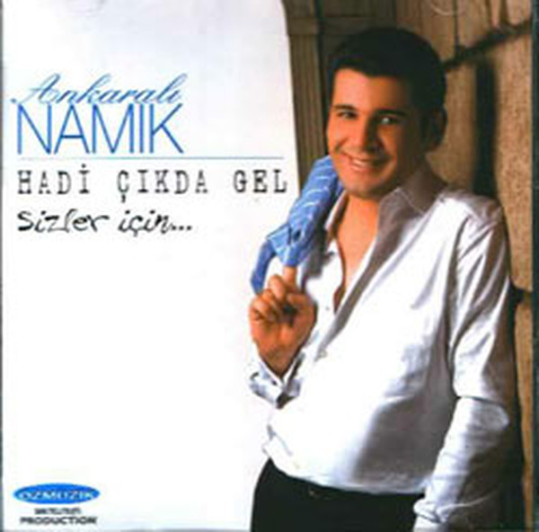 Hadi Çıkda Gel