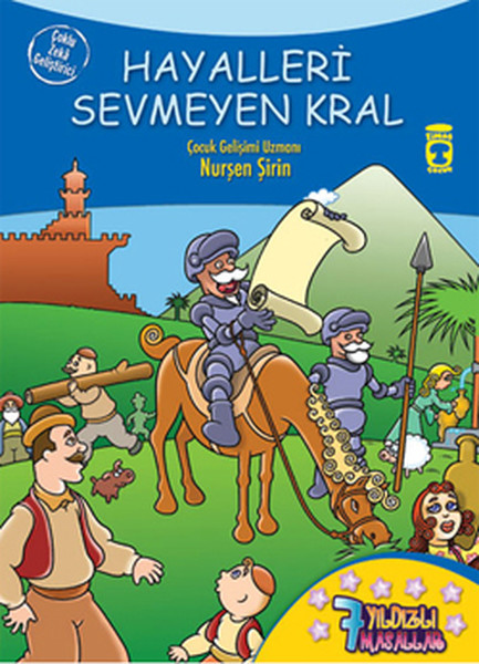 7 Yıldızlı Masallar - Hayalleri Sevmeyen Kral