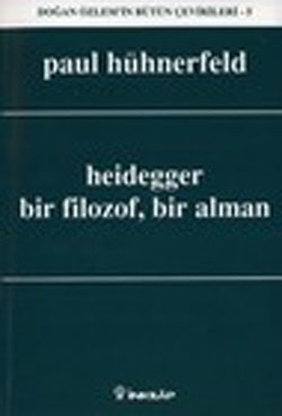 Heidegger Bir Filozof Bir Alman