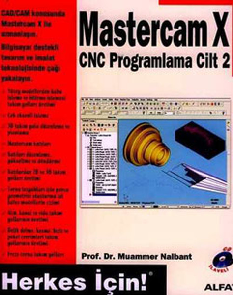 Mastercam X - CNC Programlama Cilt 2 - CD İlaveli