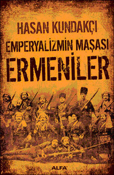 Emperyalizmin Maşası Ermeniler