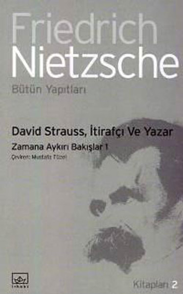 David Strauss - İtirafçı ve Yazar-Zamana Aykırı Bakışlar 1