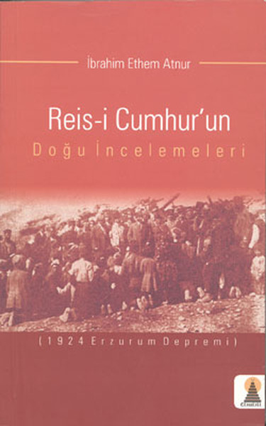 Reis-i Cumhur'un Doğu İncelemeleri