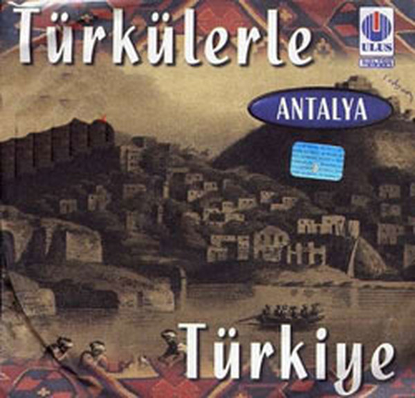 Türkülerle Türkiye/Antalya
