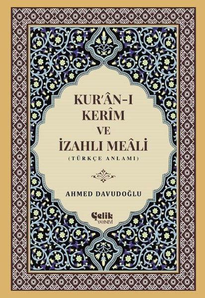 Kur'an-ı Kerim ve İzahlı Meali