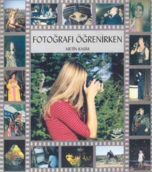 Fotoğrafı Öğrenirken