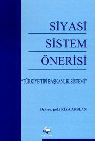 Siyasi Sistem Önerisi