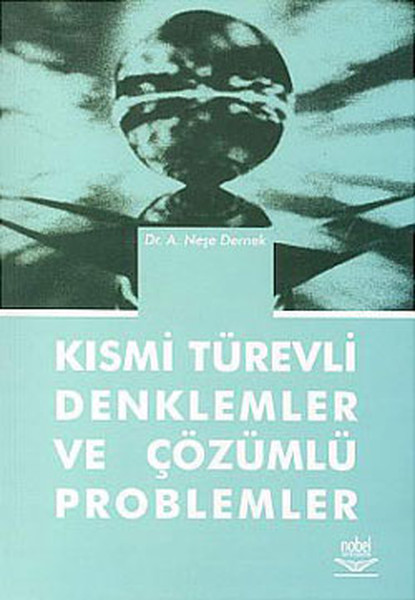 Kısmi Türevli Denklemler ve Çözümlü Problemler