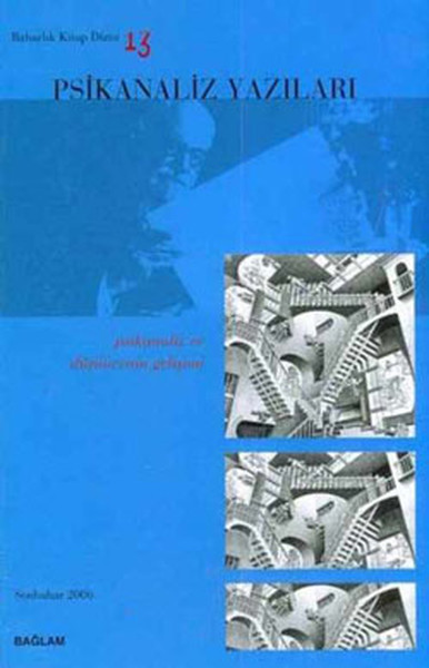 Psikanaliz Yazıları 13 - Psikanaliz ve Düşüncen...