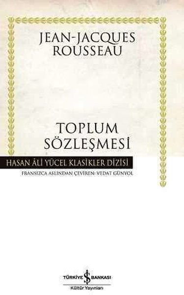 Jean-Jacques Rousseau - Toplum Sözleşmesi